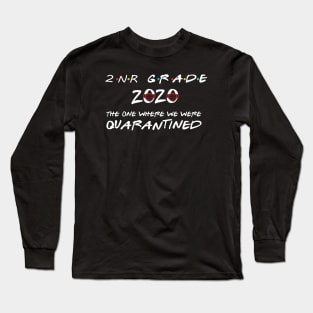 2nr Grade 2020 The One Where We Were Quarantined, Funny Graduation Day Class of 2020 Long Sleeve T-Shirt